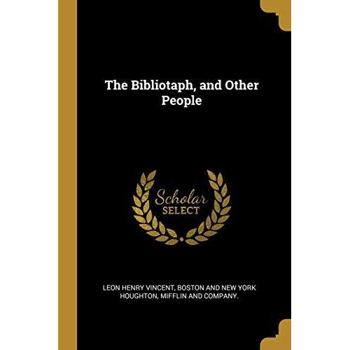 The Bibliotaph, And Other People