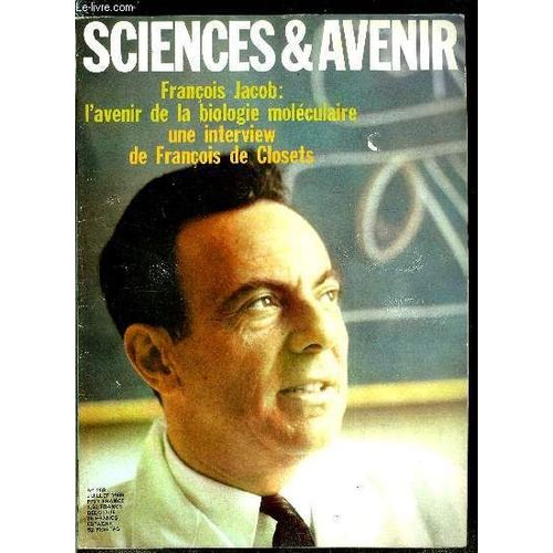 Sciences Et Avenir N° 269 - L Observatoire Européen Du Chili Par Paul Ceuzin, L Avenir De La Biologie Moléculaire Par François De Closets, La Guerre Chimique Et Bactériologique Par François De(...)