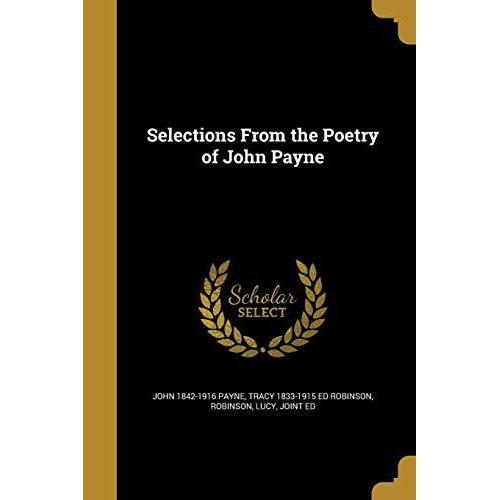 Selections From The Poetry Of John Payne