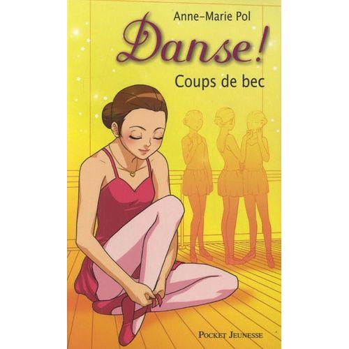 Danse ! Tome 8 - Coups De Bec