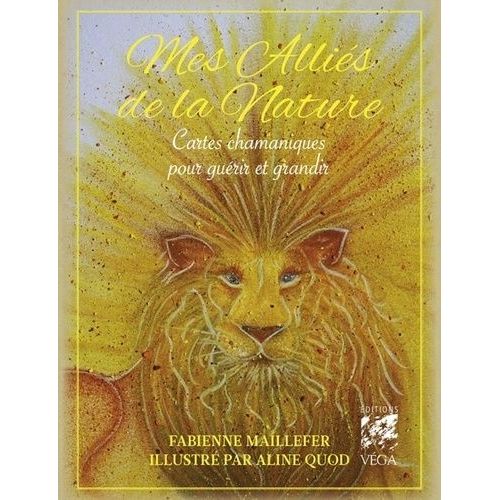 Mes Alliés De La Nature - Cartes Chamaniques Pour Guérir Et Grandir