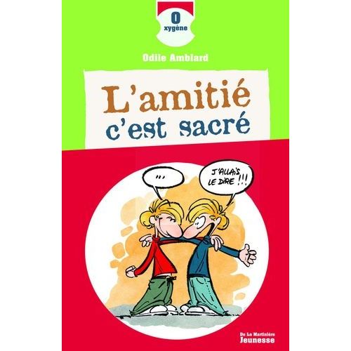 L'amitié, C'est Sacré