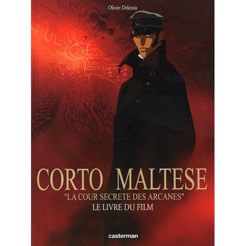 Corto Maltese - La Cour Secrète Des Arcanes