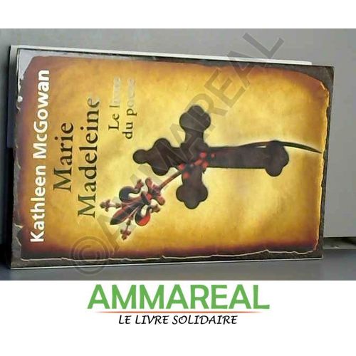 Le Livre Du Poete.Marie Madeleine.Livre 3.