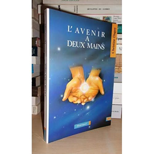 L'avenir A Deux Mains