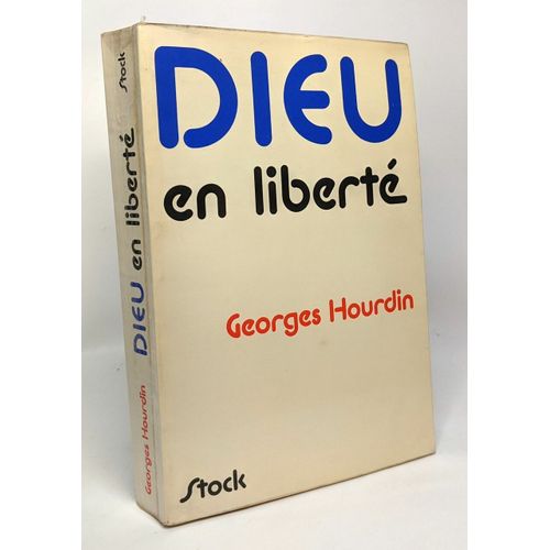 Dieu En Liberté Conversations Avec Claude Glayman