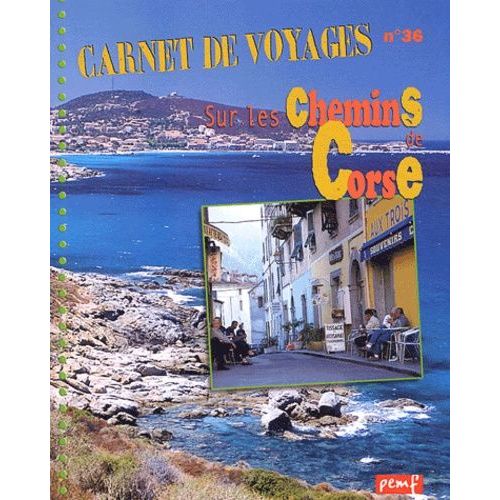 Sur Les Chemins De Corse