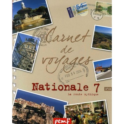 Nationale 7 - La Route Mythique