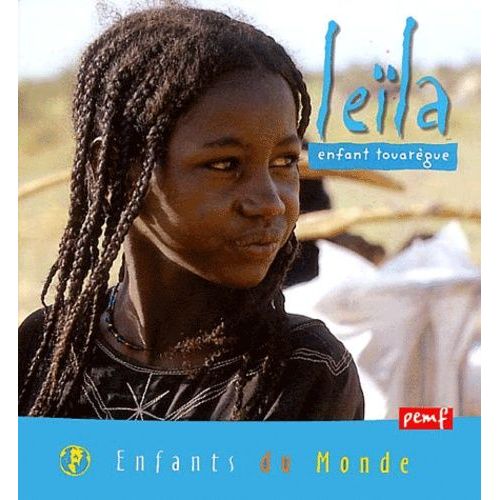 Leïla, Enfant Touarègue