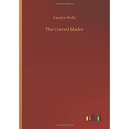 The Curved Blades