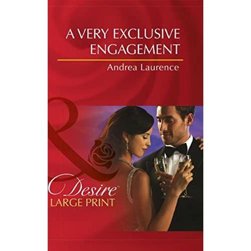 A Very Exclusive Engagement (Mills & Boon Largeprint Desire)