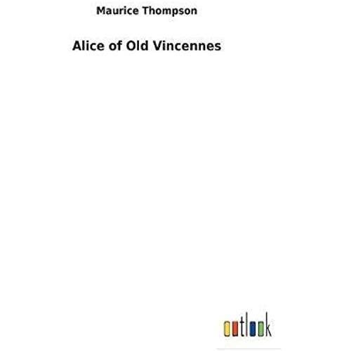 Alice Of Old Vincennes