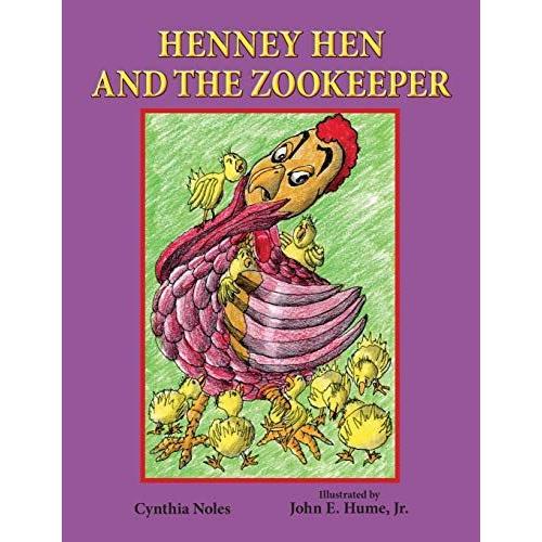 Henney Hen And The Zookeeper