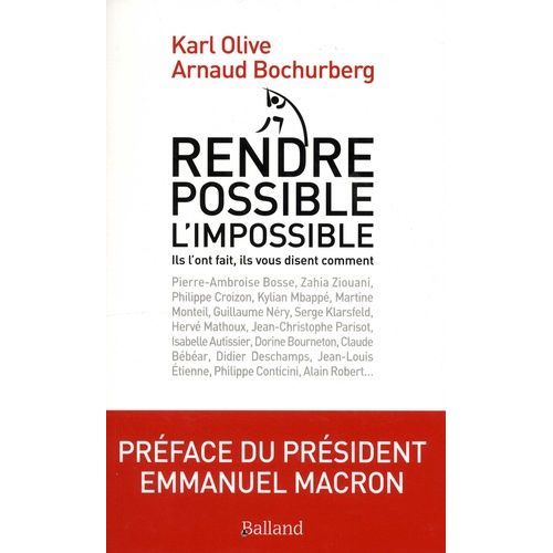 Rendre Possible L'impossible !