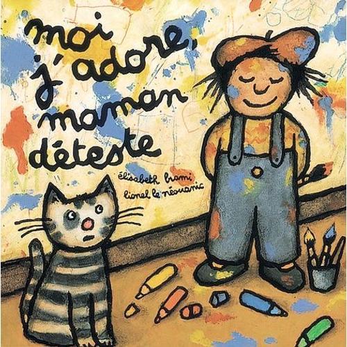 Moi J'adore, Maman Déteste