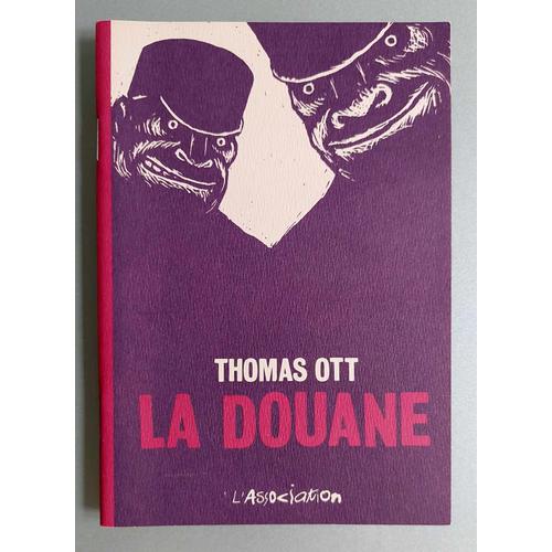 Thomas Ott - La Douane