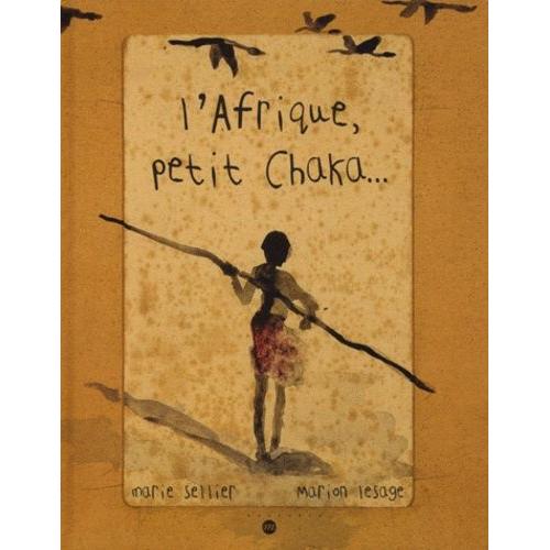 L'afrique, Petit Chaka