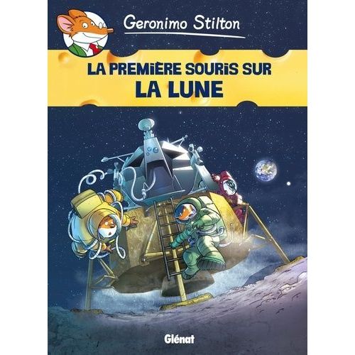 Geronimo Stilton - Tome 14 - La Première Souris Sur La Lune