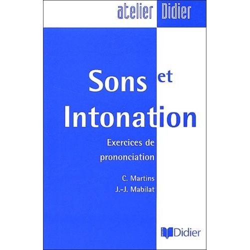 Sons Et Intonation - Exercices De Prononciation