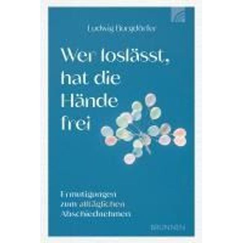 Wer Loslässt, Hat Die Hände Frei