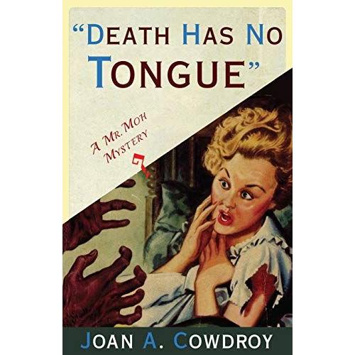 Death Has No Tongue