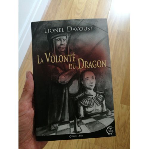 La Volonté Du Dragon