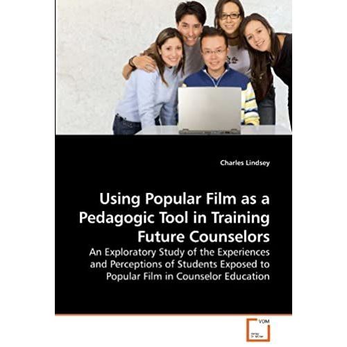 Using Popular Film As A Pedagogic Tool In Training Future Counselors