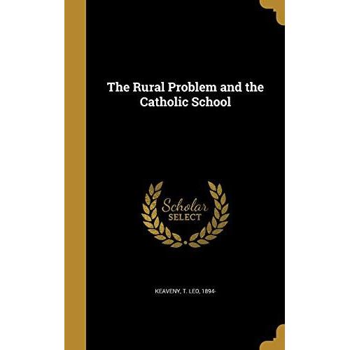 The Rural Problem And The Catholic School