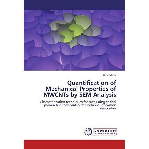 Quantification Of Mechanical Properties Of Mwcnts By Sem Analysis