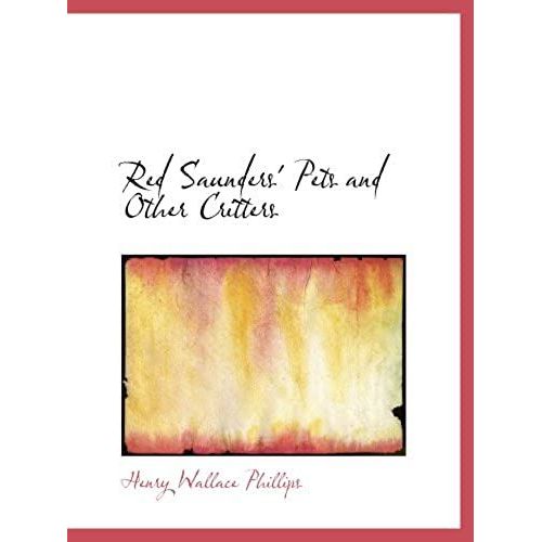 Red Saunders' Pets And Other Critters