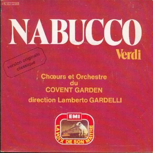 Nabucco - Va Pensiere - Aîda - Air Des Trompettes Gloria All'egitto