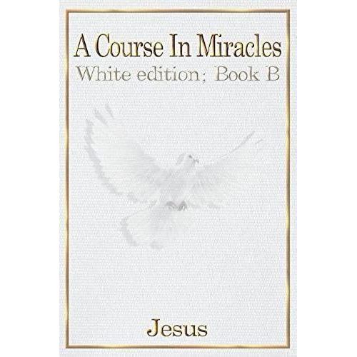 A Course In Miracles