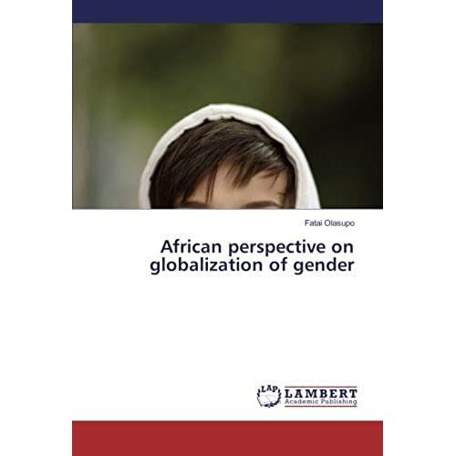 African Perspective On Globalization Of Gender