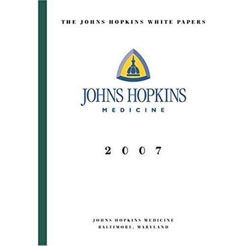 Back Pain And Osteoporosis 2007 (Johns Hopkins White Papers)