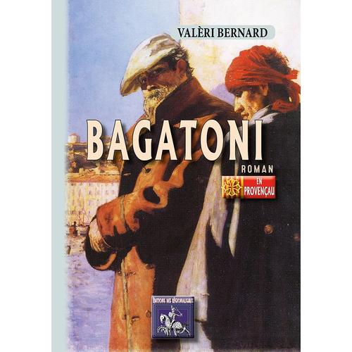 Bagatoni (Roman En Provençal)