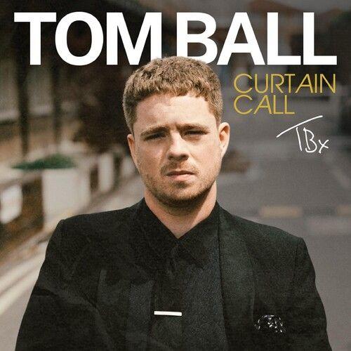 Tom Ball - Curtain Call [Compact Discs]