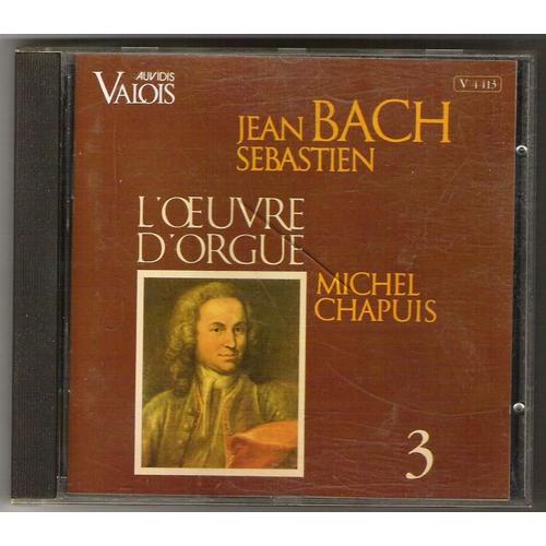 Oeuvre D'orgue, Vol. 3 Chapuis, Orgue