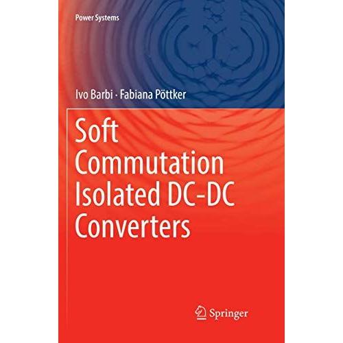 Soft Commutation Isolated Dc-Dc Converters