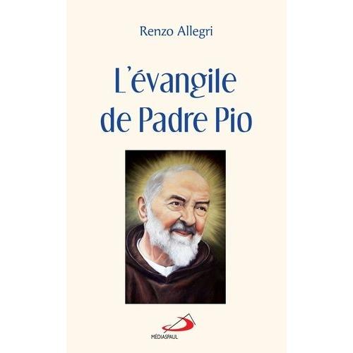 L'évangile De Padre Pio