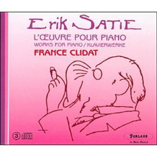 3 Cd France Clidat : Erik Satie L'oeuvre Pour Piano (Coffret 3cd Forlane 1992)