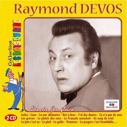 Raymond Devos : J'en Ris, J'en Pleure - Collection Les Rois Du Rire