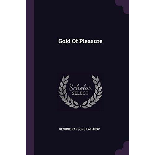 Gold Of Pleasure