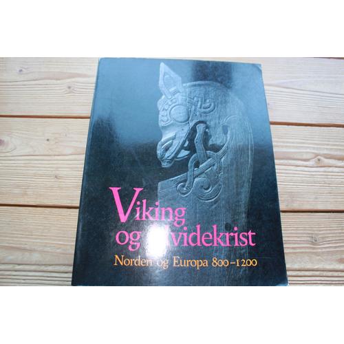 Viking Og Hvidekrist (Norden Og Europa 800-1200)