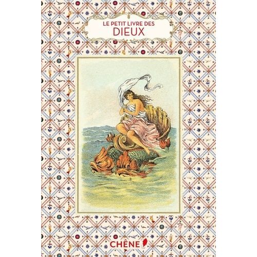 Le Petit Livre Des Dieux Et Des Héros De La Mythologie