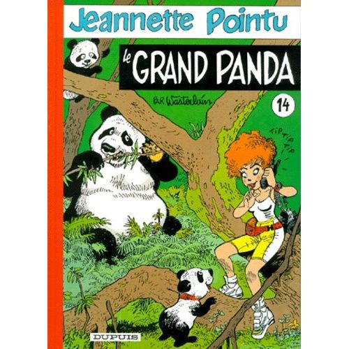 Jeannette Pointu Tome 14 - Le Grand Panda
