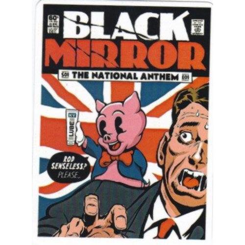 Autocollant - Black Mirror : The National Anthem / L'hymne National - Saison 1, Episode 1 (Charlie Brooker, Série, Netflix)