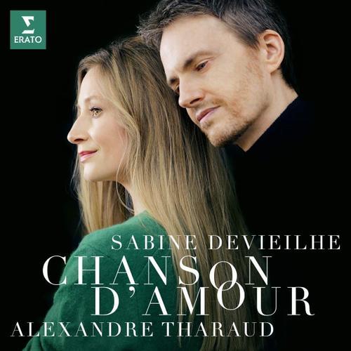 Sabine Devieillhe Chanson D'amour Alexandre Tharaud