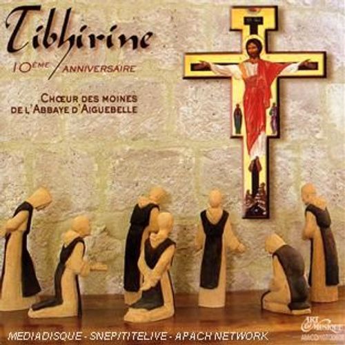 Tibhirine 10ème Anniversaire