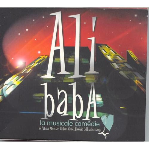 Ali Baba - La Comédie Musicale De Fabrice Aboulker, Thibaut Chatel, Frédéric Doll, Alain Lanty [Coffret Double Digipack Edition Limitée 1cd+1 Cd-Rom]