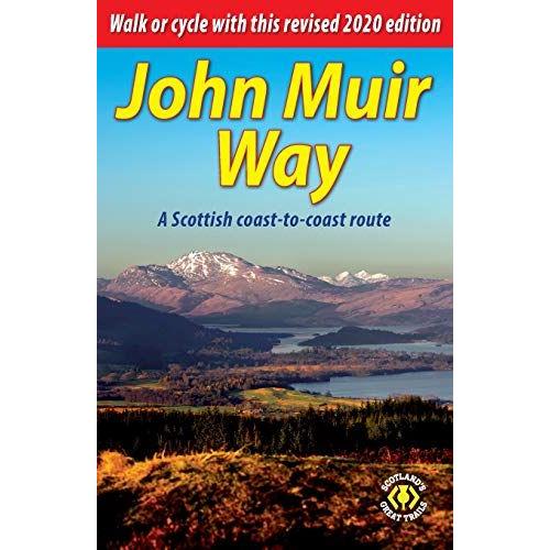 John Muir Way: A Scottish Coast-To-Coast Route